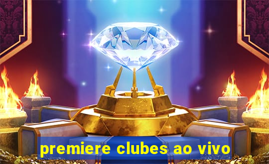 premiere clubes ao vivo